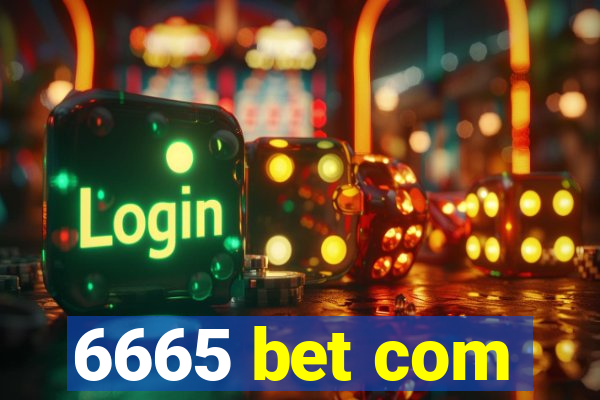 6665 bet com